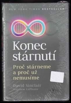 David A Sinclair: Konec stárnutí