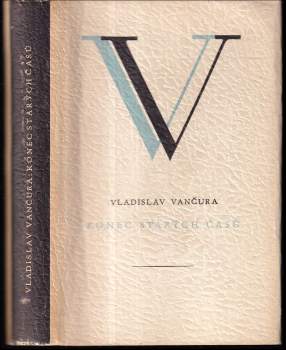 Vladislav Vančura: Konec starých časů
