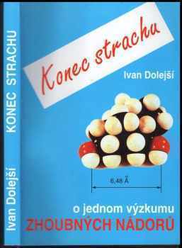 Ivan Dolejší: Konec strachu