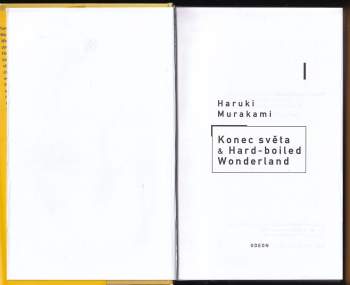 Haruki Murakami: Konec světa & Hard-boiled Wonderland