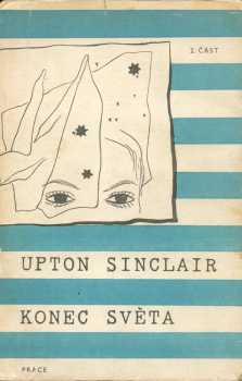 Upton Sinclair: Konec světa