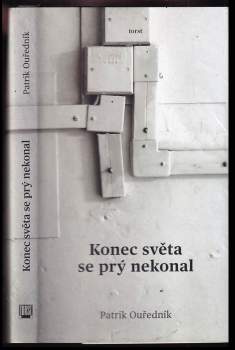 Patrik Ouřednik: Konec světa se prý nekonal