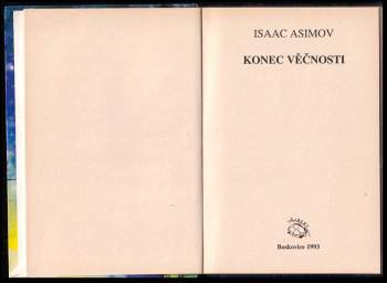 Isaac Asimov: Konec věčnosti