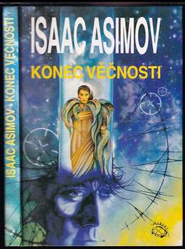 Isaac Asimov: Konec věčnosti