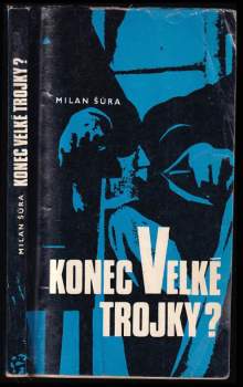 Konec Velké trojky?