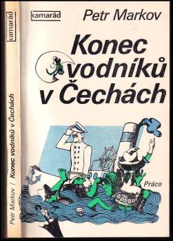 Petr Markov: Konec vodníků v Čechách