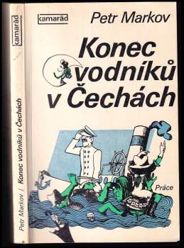 Petr Markov: Konec vodníků v Čechách