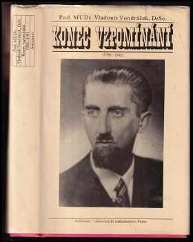 Vladimír Vondráček: Konec vzpomínání - (1938-1945)