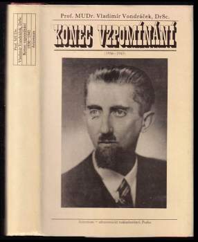 Vladimír Vondráček: Konec vzpomínání