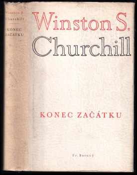 Konec začátku - Winston Churchill (1947, František Borový)