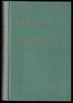 Rudolf Daumann: Konec zlata