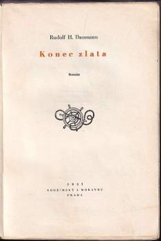 Rudolf Daumann: Konec zlata