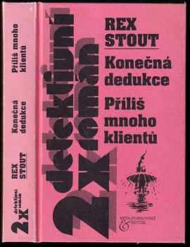 Konečná dedukce ; Příliš mnoho klientů