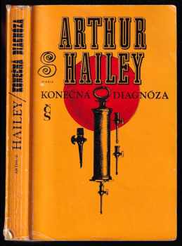 Arthur Hailey: Konečná diagnóza