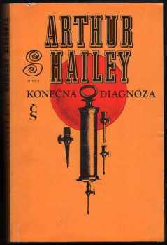 Arthur Hailey: Konečná diagnóza