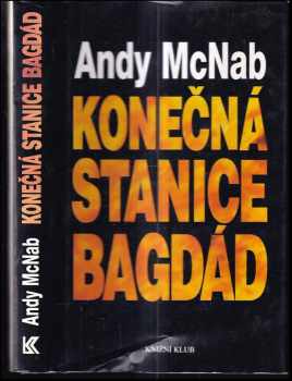 Andy McNab: Konečná stanice Bagdád
