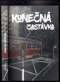 Trampilot Vlad: Konečná zastávka