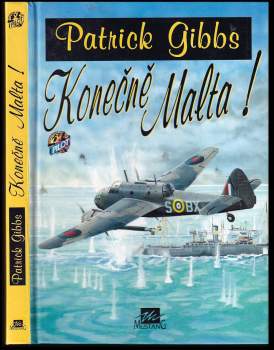 Patrick Gibbs: Konečně Malta!