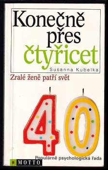 Konečně přes čtyřicet