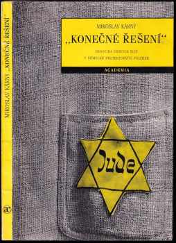 Miroslav Kárný: "Konečné řešení"