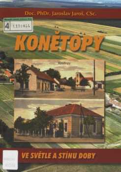 Konětopy ve světle a stínu doby