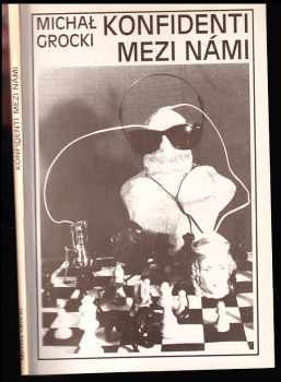 Konfidenti mezi námi