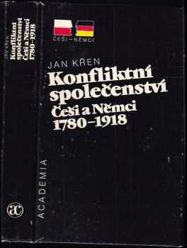 Jan Křen: Konfliktní společenství