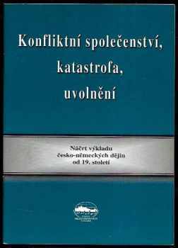 Konfliktní společenství, katastrofa, uvolnění