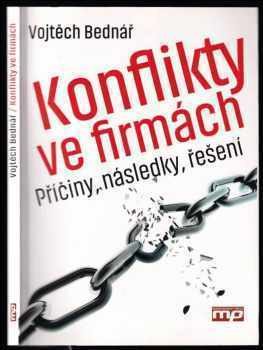 Vojtěch Bednář: Konflikty ve firmách