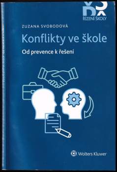 Konflikty ve škole : od prevence k řešení
