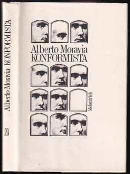 Konformista - Alberto Moravia (1984, Melantrich) - ID: 778917