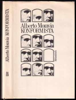 Konformista - Alberto Moravia (1984, Melantrich) - ID: 744575