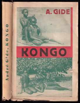 Andre Gide: Kongo - Voyage au Congo