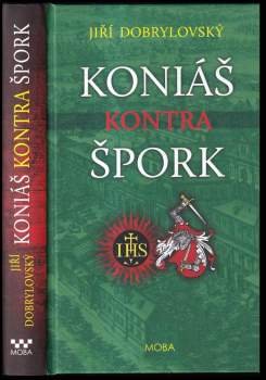 Jiří Dobrylovský: Koniáš kontra Špork