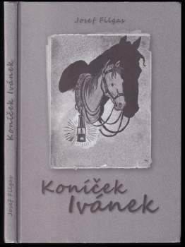 Josef Filgas: Koníček Ivánek