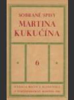 Sobrané spisy Martina Kukučína