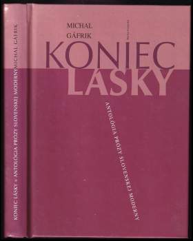Koniec lásky : antológia prózy slovenskej moderny