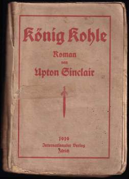 Upton Sinclair: König Kohle