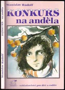 Konkurs na anděla - Stanislav Rudolf (1992, Parta) - ID: 643247