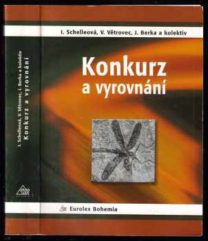 Ilona Schelleová: Konkurz a vyrovnání