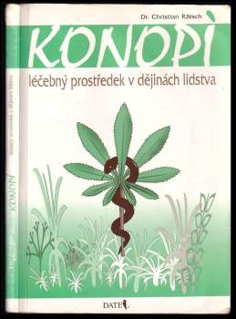 Konopí, léčebný prostředek v dějinách lidstva