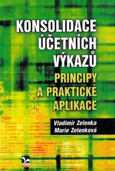 Vladimír Zelenka: Konsolidace účetních výkazů