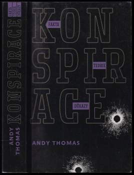 Andy Thomas: Konspirace