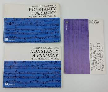 Hana Séquardtová: Konstanty a proměny ve Smetanově tvorbě (brož + sešit v obálce)