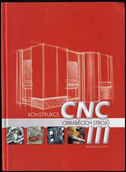 Konstrukce CNC obráběcích strojů III