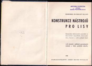 Bohumil Dobrovolný: Konstrukce nástrojů pro lisy