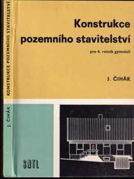 Konstrukce pozemního stavitelství pro čtvrtý ročník gymnázií