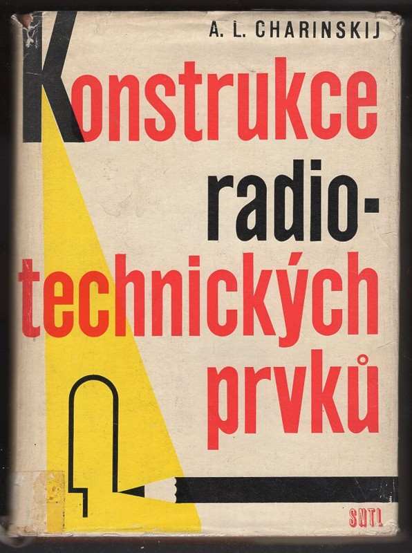 Anatolij Leonidovič Charinskij: Konstrukce radiotechnických prvků