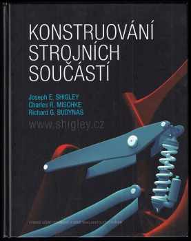 Joseph Edward Shigley: Konstruování strojních součástí