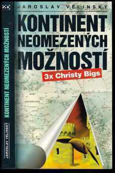 Jaroslav Velinský: Kontinent neomezených možností